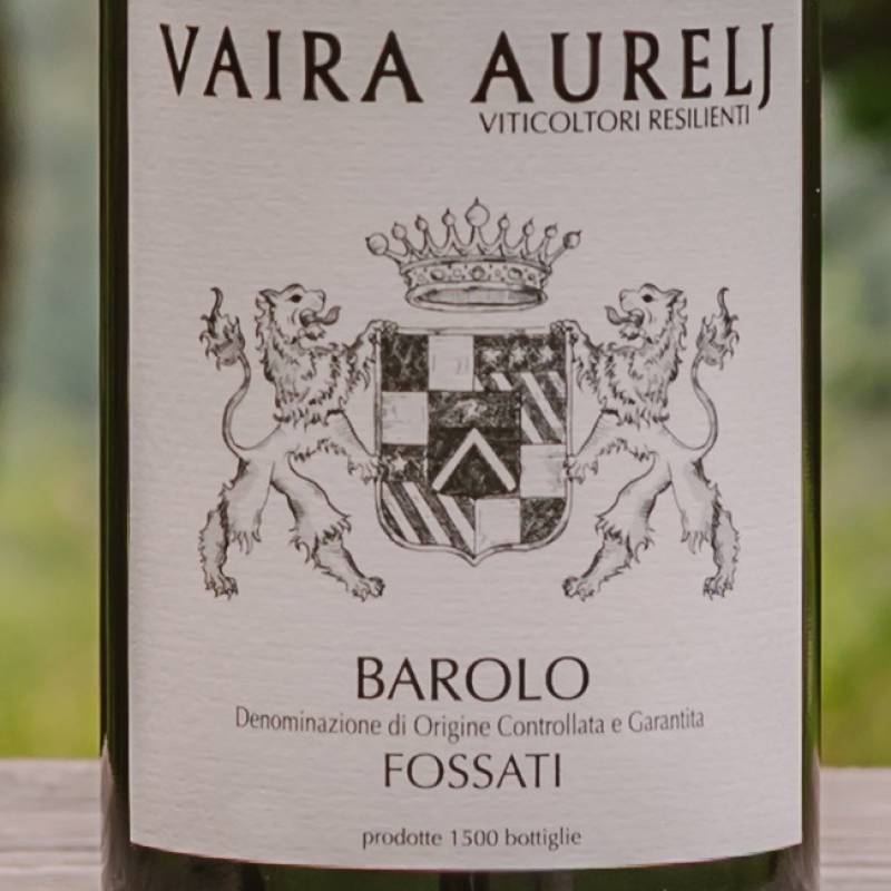 Vaira Aurelj Barolo Fossati DOCG