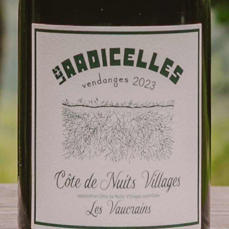 Les Radicelles Cote de Nuits Villages Le Vaucrin